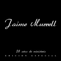 Jaime Murrell - ¡Oh, ven!