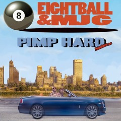 8Ball & MJG Ft. Sleepy Brown, Big Boi & Tela - Pimp Hard (Proper ChopR RMX)