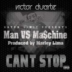 Victor Duarte - Can't Stop (Prod. Marley Lima)