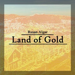 Land Of Gold (Original Mix)