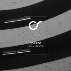 Dorroo - Urban Raver (clip)