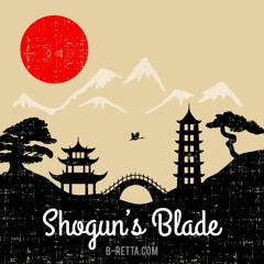 B-Retta - Shogun's Blade