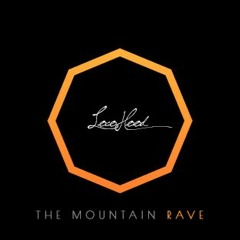 The Mountain Rave Set