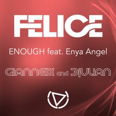 Enough (GIANNEX & DJULIAN Remix)