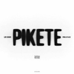 LOS SUGUS-PIKETE