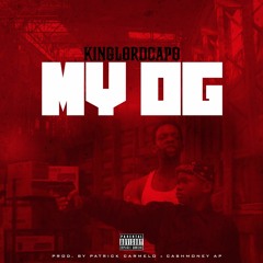 Kinglordcapo- My Og