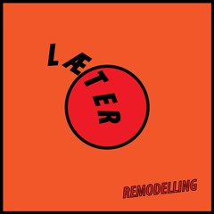 Single 003: Læter - Remodelling