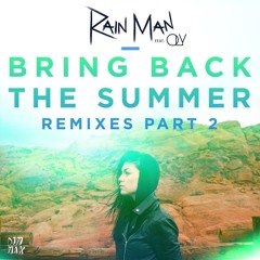 Rain Man - Bring Back The Summer Feat. Oly (DISKORD Remix)