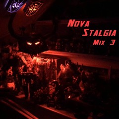 Novastalgia 2016 Mix 3 (track listing in description)