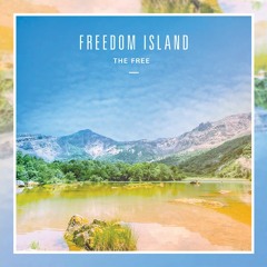Freedom Island- Produced by Mantra