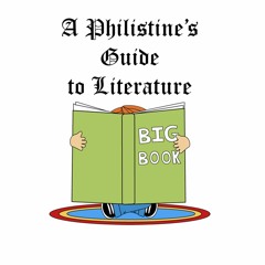 A Philistine's Guide to Literature: Infinite Jest 02, Pg 1-75