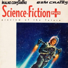 Science Fiction Ruff Produced by Gem Crates