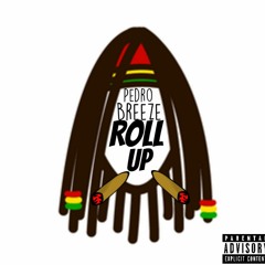 Roll Up ft Taun Da Don