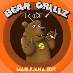 Bear Grillz & TrollPhace - Marijuana (NeoDrnk Edit)[Supported by Deltabot]