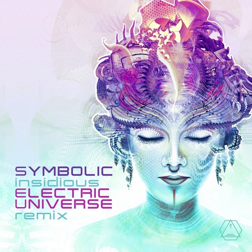 Symbolic - Insidious (Electric Universe RMX)