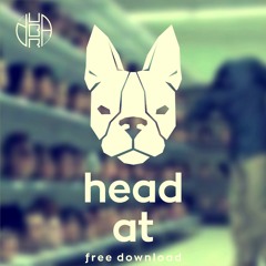Head At (FREE DOWNLOAD)