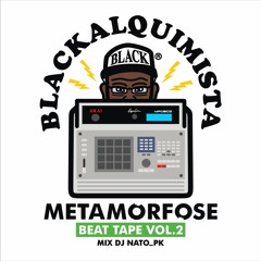 Beat Tape Metamorfose vol 2 (mix DjNatoPK)