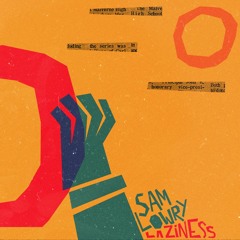 sam lowry - laziness (mini tape)