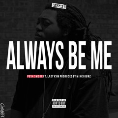 Always Be Me