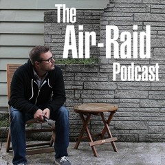 Air-Raid Ep #300: Compilation