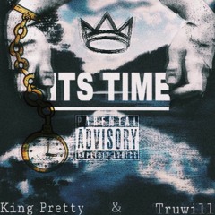 King Swave & Truwill - It's time