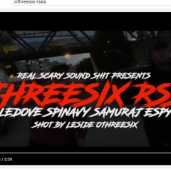 OTHREESIX (Ledovy Don x Samuraj Pitr) - RSSS (OFICIALNÍ VIDEO Shot By LESIDE OTHREESIX)