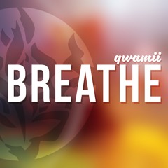 Breathe