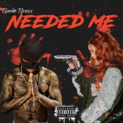 Needed Me (freestyle)