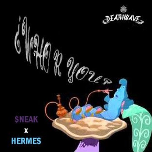 WHO R YOU? FT. HERME$ (PRODUCED BY DEVEREAUX)