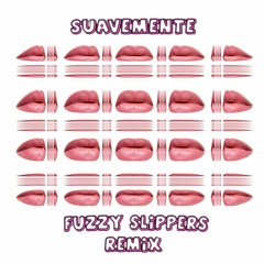 Elvis Crespo - Suavemente (Fuzzy Slippers Remix)