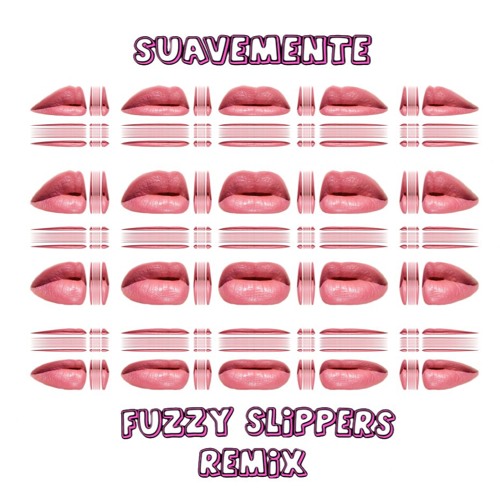 Elvis Crespo - Suavemente (Fuzzy Slippers Remix)