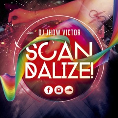 DJ Jhow Victor - Scandalize