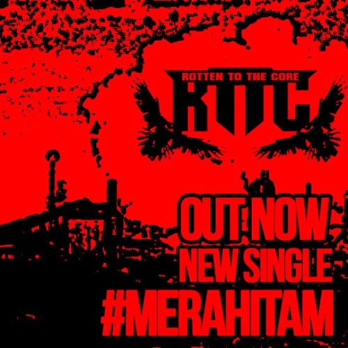 Rotten To The Core - Merahitam