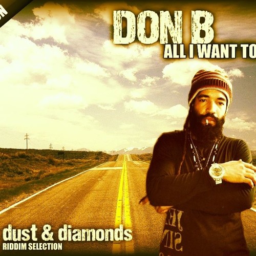DON B - ALL I WANT TO BE by DON B | Free Listening on SoundCloud