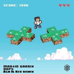 Martin Garrix Ft Alan Walker - Opps Faded (ALN & Kix Remix)