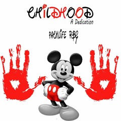 Packlife RBG- Childhood(Dedication To The Male Role Models)