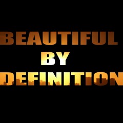 Beautiful By Definition (Drew Fassy)