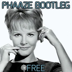 Petula Clark - Downtown (Phaaze's VIP Bootleg) [FREE DOWNLOAD]