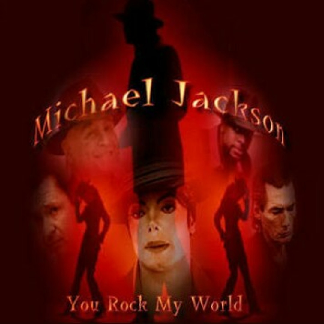 Stream Remix Michael jackson You Rock My World.mp3 by I am XFR