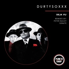 Durtysoxxx - Deja Vu (Original Mix)
