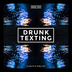 Drunk Texting - Prod. Jinna Vibe