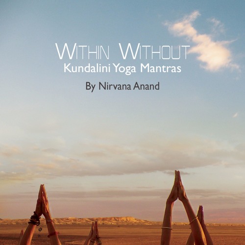 Within Without - Japji Mantra 1st Pauree