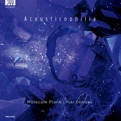 Molecule Plane - Acousticophilia (XFD)