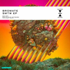 Bromate - Show Me The World [SMTW EP]