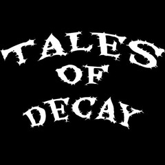 Tales Of Decay Theme