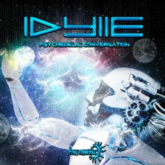 IDYLLE - PSYCHEDELIC CONVERSATION