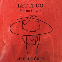 Let It Go Piano Cover (James Bay)