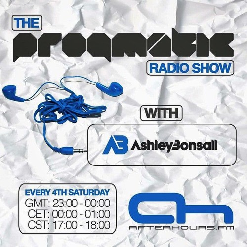The Progmatic Radio Show 013 With Ashley Bonsall