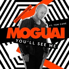 Moguai ft Tom Cane - You ll see me ( Tocadisco Dub remix )