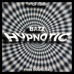 BAZZ - Hypnotic